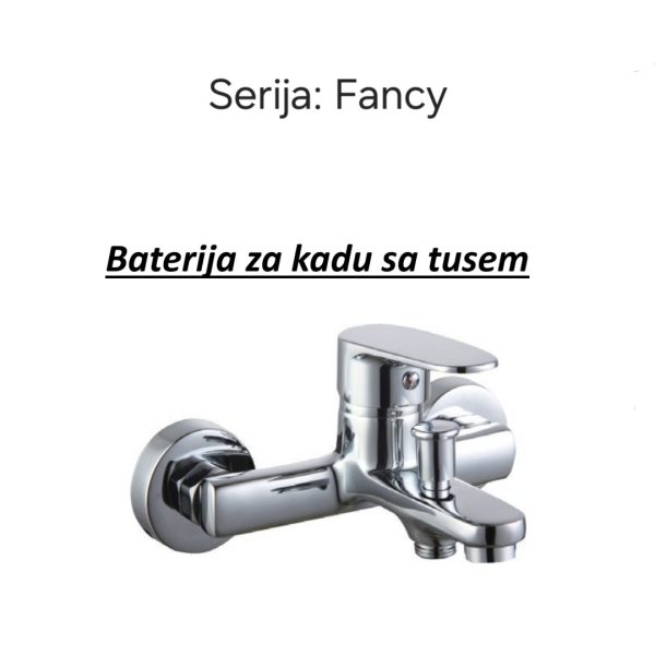 FANCY Baterija za kadu sa tušem
